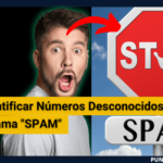 Como Identificar Números Desconocidos Que Te Llama
