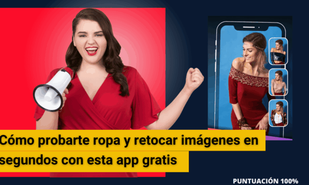 Cómo probarte ropa y retocar imágenes en segundos con esta app gratis