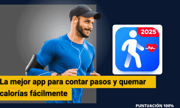 La mejor app para contar pasos y quemar calorías fácilmente