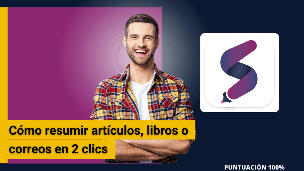 Cómo resumir artículos, libros o correos en 2 clics