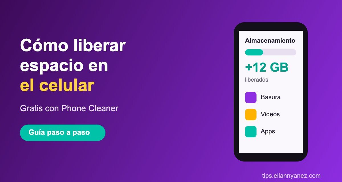 Cómo Liberar Espacio en el Celular Rápido y Gratis en 5 Pasos